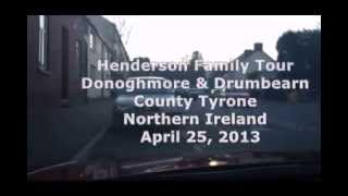 Henderson family tour of Donoghmore and Drumbearn - County Tyrone, Northern Ireland