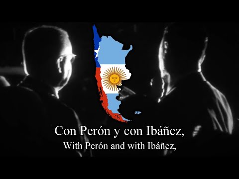"Perón Ibáñez" Chilean-Argentine Unification Song, English + Spanish Lyrics