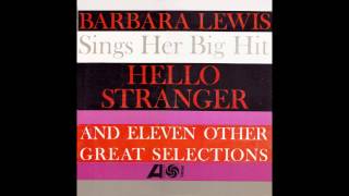Barbara Lewis – “Would You Love Me” (Atlantic) 1963