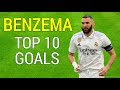 Karim Benzema Top 10 Goals for Real Madrid