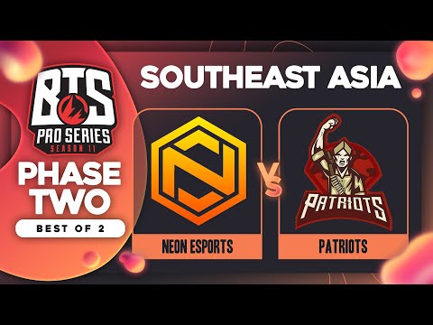 Neon Esports vs Patriots Game 1 - BTS Pro Series 11 SEA: Groups w/ Ares & hairy_freak