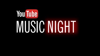YouTube Music Night 12/16 - 7pm PT / 10pm ET