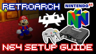 Retroarch Nintendo 64 (N64) Emulator Setup Guide | How to Retro