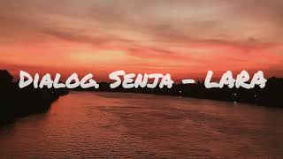 Download lagu Dialog Senja - LARA Cover (INSTRUMENT) mp3 Download lagu Dialog Senja - LARA Cover (INSTRUMENT) mp3