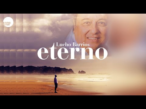 Lucho Barrios | El Retrato de Mamá (bolero) | Lucho Barrios Eterno | Music MGP