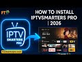 How To Install IPTV Smarters PRO App On Fire Stick Fantastic TV Setup Guide 2026