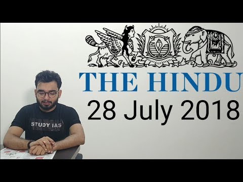 28  JULY 2018 The Hindu Newspaper Analysis in Hindi (हिंदी में) - News Articles for Current Affairs
