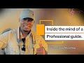 INSIDE THE MIND OF A PROFESSIONAL GUIDE Thabiso Molatlhegi