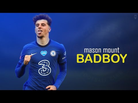 Mason Mount Skills 2021– BADBOY – Marwa loud