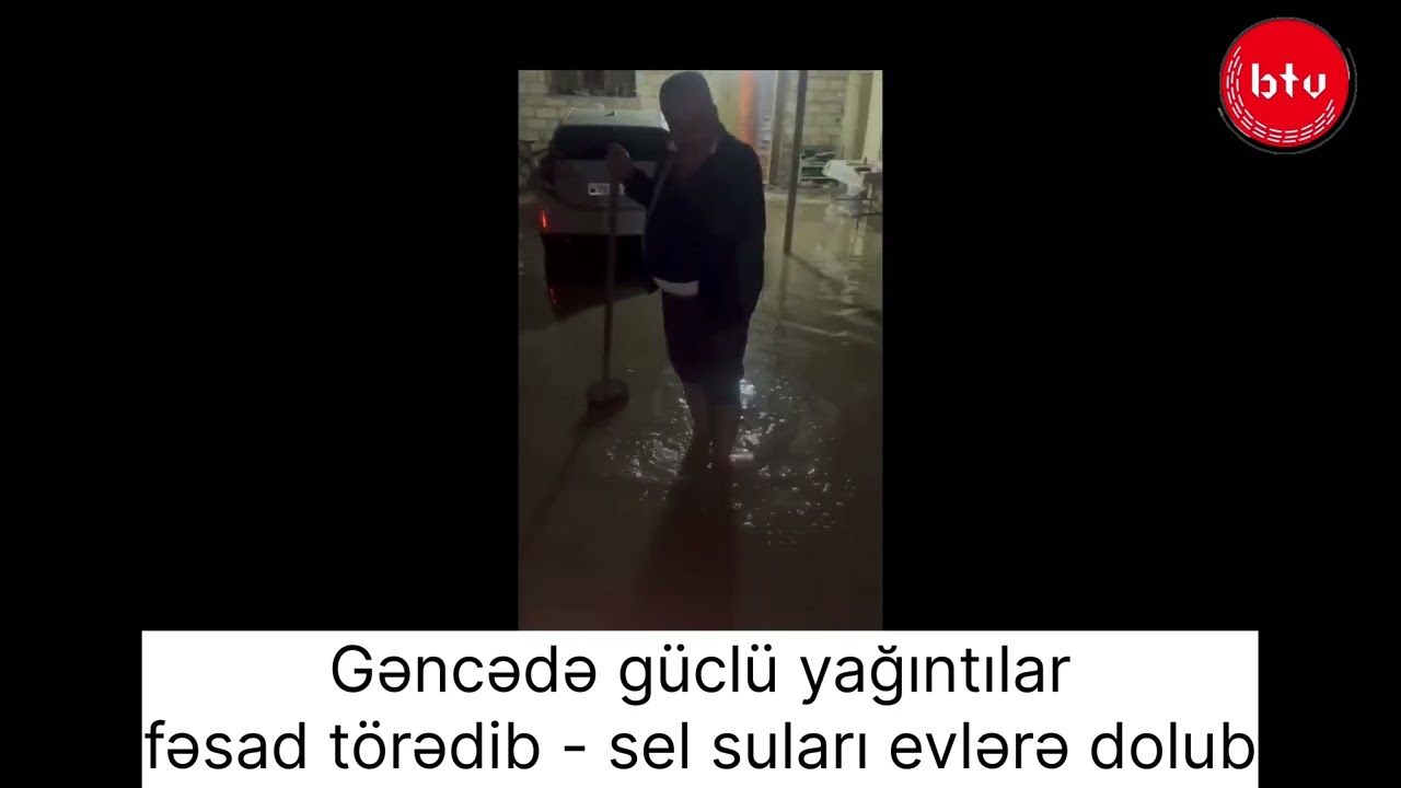 Gəncədə güclü yağıntılar fəsad törədib - sel suları evlərə dolub