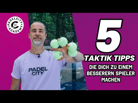 5 Taktik Tipps für jedes Level | Padel-Taktik