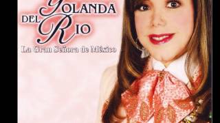 Yolanda Del Rio Lo tuyo no se llama amor