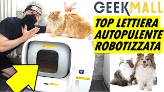 Lettiera autopulente per gatti FURBULOUS e unboxing GEEKMALL recensione lettiera automatica smart