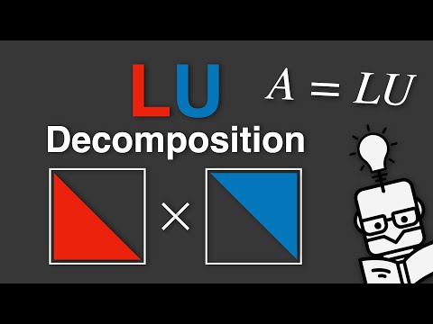 Triangular Matrices and LU Decomposition - Explained