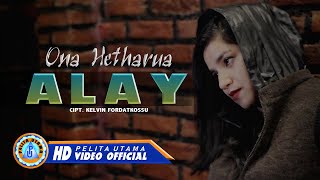 Download lagu Ona Hetharua - ALAY mp3