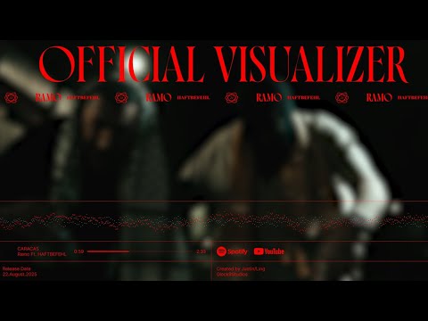 Ramo Ft. HAFTBEFEHL - CARACAS (OFFICIAL VISUALIZER)