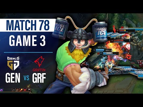 GEN vs GRF | Match78 Game3 H/L | 2019 LCK Summer