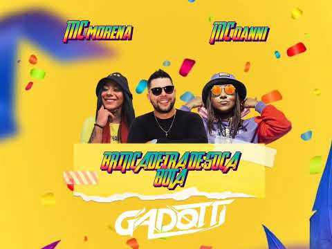 GADØTTI - MC MORENA E MC DANNI - BRINCADEIRA DE SOCA BOTA