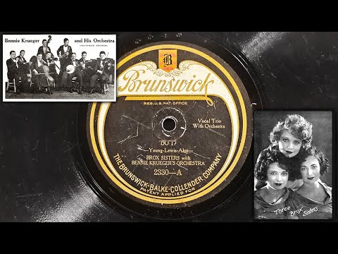 Brox Sisters with Bennie Krueger's Orchestra - Do I? ~1922