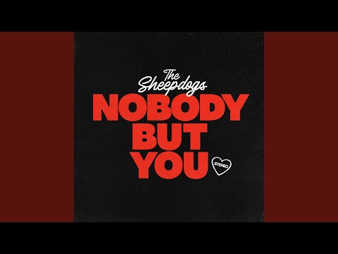 Nobody But You