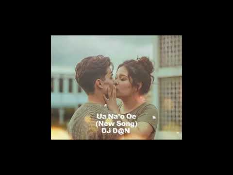 Ua Na'o Oe_New_Samoa_Song_by_DJ_D@N 