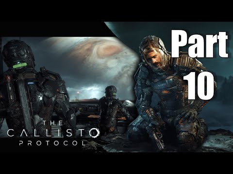 THE CALLISTO PROTOCOL Walkthrough Gameplay PART -10 THE OUTER WAY [ Full Game Story Campaign ]