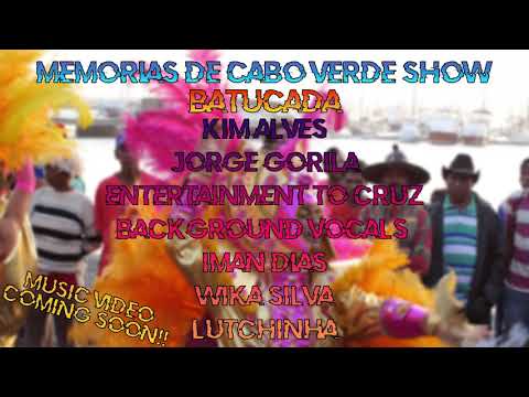 Memorias D'Cabo Verde Show (BATUCADA) by: Jorge Gorila