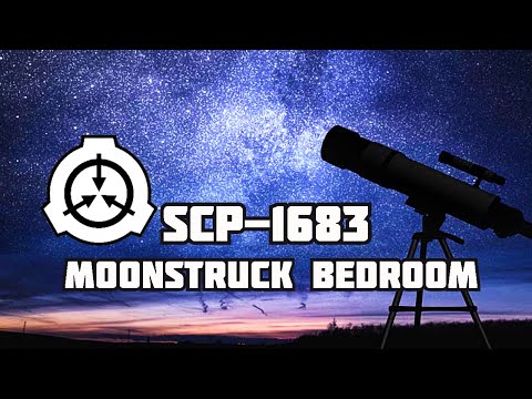 SCP Decoded Reading: SCP-1683 Moonstruck Bedroom