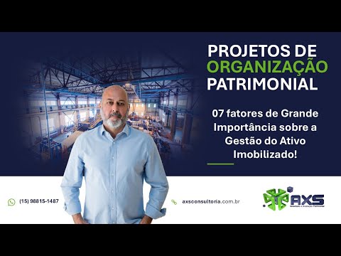 07 Fatores importantes sobre a Gestão do Ativo Imobilizado! Consultoria Empresarial Passivo Bancário Ativo Imobilizado Ativo Fixo