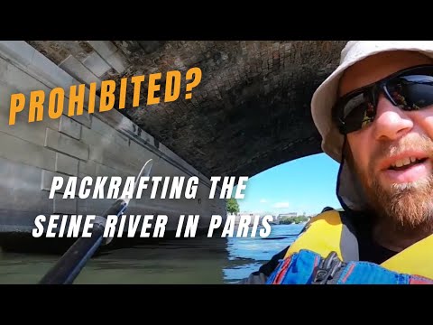 Packrafting the Seine River in Paris...  Prohibited!