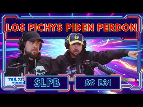 Los Pichy Boys Piden Perdon! Podcast 2.26.2026 S9.E31