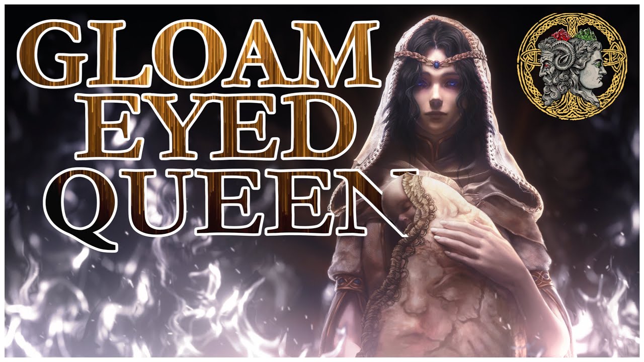 Elden Ring Lore | Gloam-Eyed Queen and The Godskins