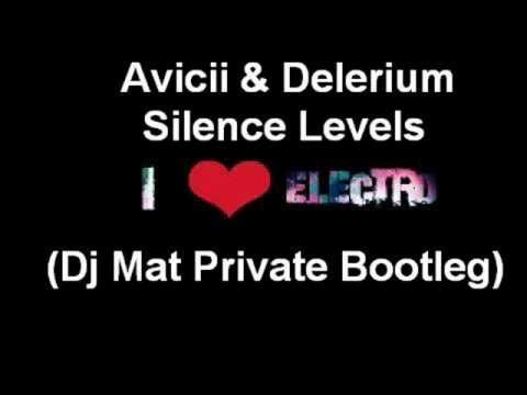 Avicii & Delerium - Silence Levels (Dj Mat Private Bootleg)