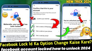 How to change option in facebook locked account 2024 | Facebook account locked how to unlock