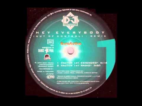 DJ Company - Hey Everybody (Out Of Control) (Factor 141 Extended)