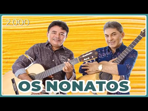 Nonato Neto e Nonato Costa | Os Nonatos