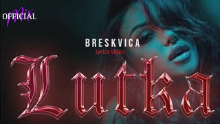 Musik-Video-Miniaturansicht zu Lutka Songtext von Breskvica
