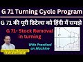 G71 Cycle Program On Cnc Turning Details Of G71 Stock Removal In Turning