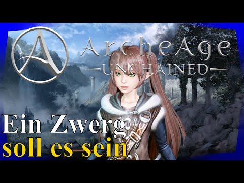 ArcheAge Unchained Ein Zwerg und seine Geschichte #01 ArcheAge Story Deutsch Lets Play Gameplay