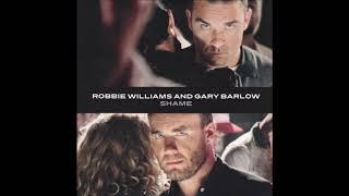 Robbie Williams &amp; Gary Barlow - Shame (Audio)