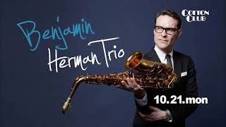 BENJAMIN HERMAN TRIO : COTTON CLUB JAPAN 2013 trailer