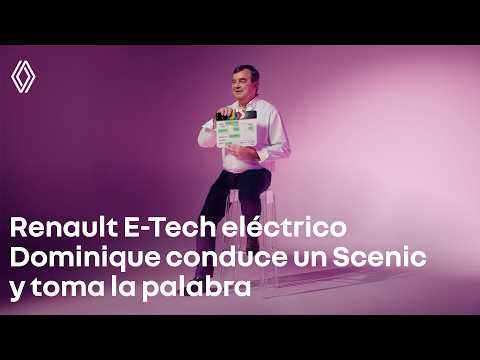 Dominique - Scenic E-Tech eléctrico