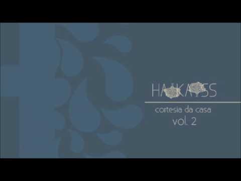 Haikaiss Part.  A Rapa Do Sindicato - A Festa