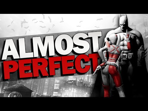 Batman Arkham City: Almost Perfect