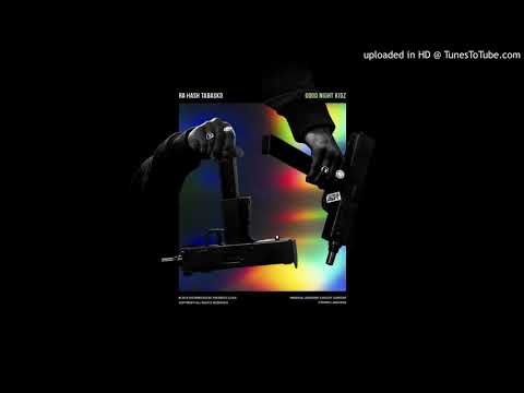 Ra Hash Tabasko - Good Night Kidz