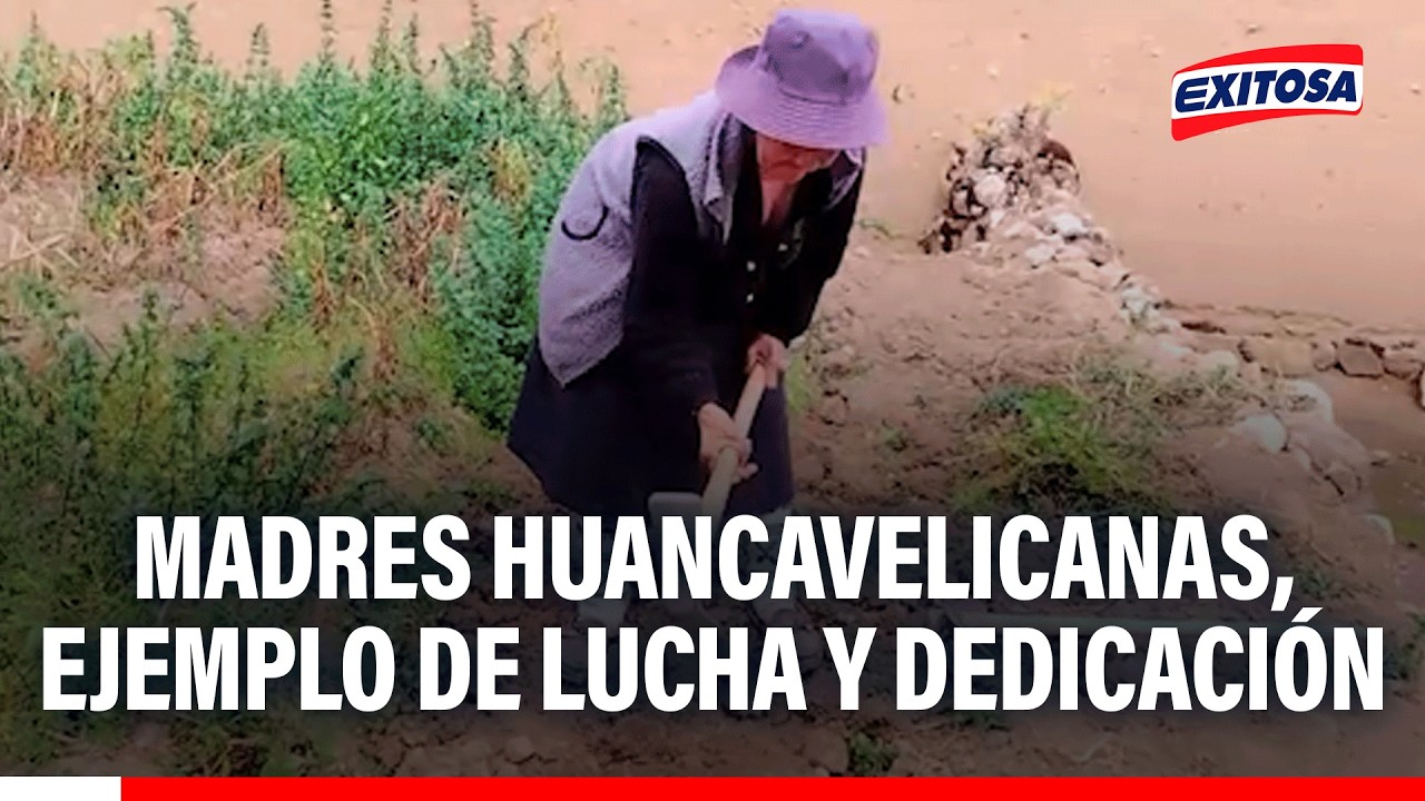 🔴🔵 La dedicación de las madres huancavelicanas