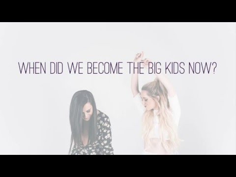 Big Kids | Megan & Liz |  Lyric Video