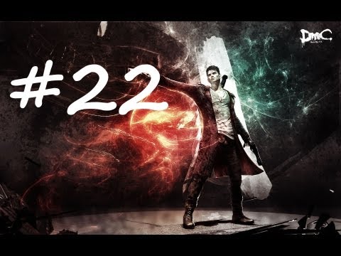 DmC Devil May Cry Gameplay Walkthrough Part 22