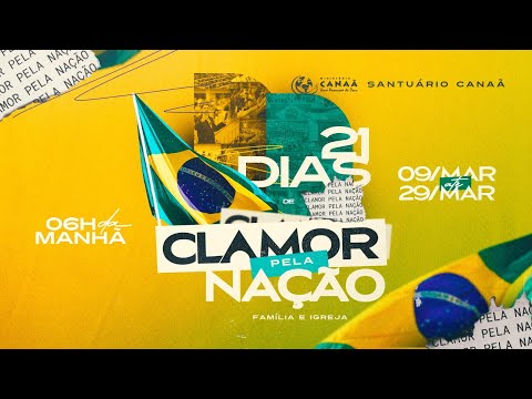 4° DIA DE CLAMOR PELA NAÇÃO - 12/03/2024