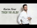 Karim Nour - Ta3i Ya Albi كريم نور - تعي يا قلبي Remix 2024